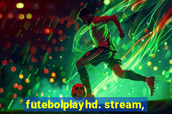 futebolplayhd. stream,